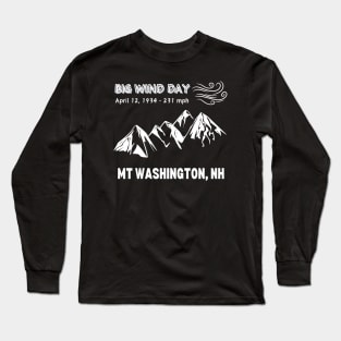 Big Wind Day Anniversary Mount Washington New Hampshire Long Sleeve T-Shirt